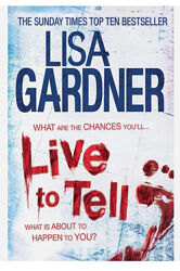 книга англійською Live to tell by Lisa Gardner